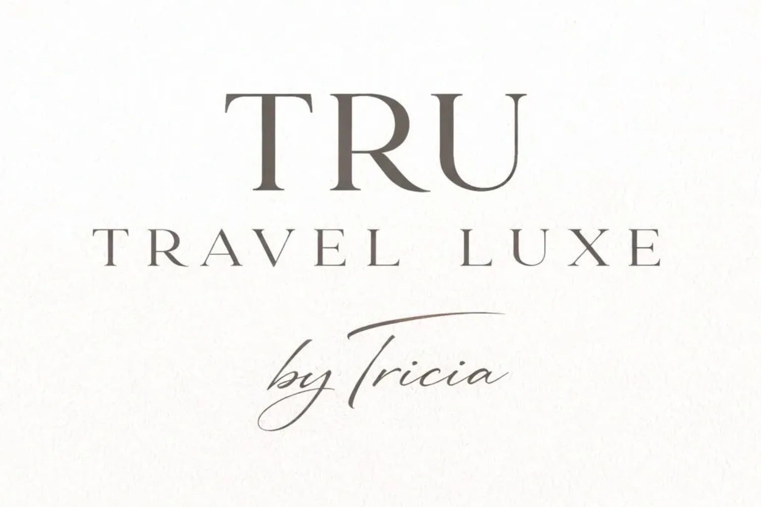 TRU Travel Luxe